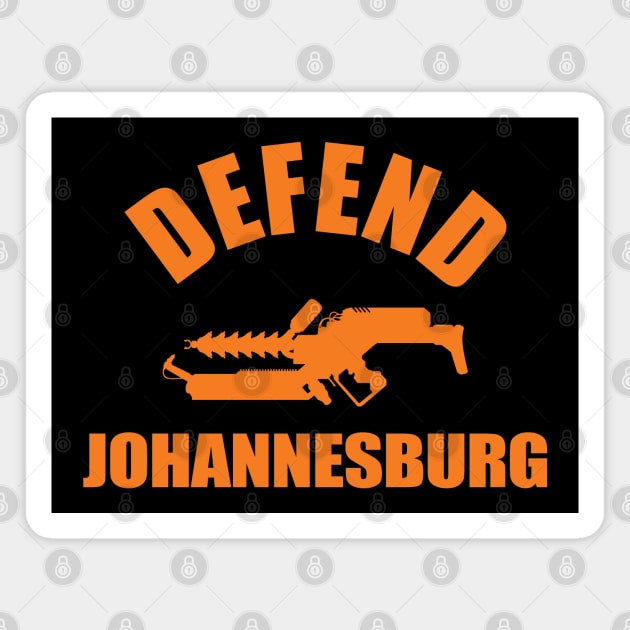 Defend Johannesburg Magnet by theUnluckyGoat